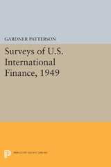 E-book, Surveys of U.S. International Finance, 1949, Patterson, Gardner, Princeton University Press