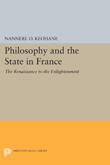 E-book, Philosophy and the State in France : The Renaissance to the Enlightenment, Keohane, Nannerl O., Princeton University Press