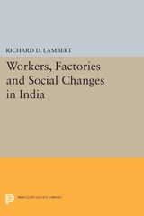 E-book, Workers, Factories and Social Changes in India, Princeton University Press