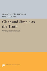 E-book, Clear and Simple as the Truth : Writing Classic Prose, Princeton University Press