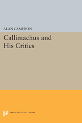 E-book, Callimachus and His Critics, Cameron, Alan, Princeton University Press
