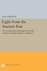 E-book, Light from the Ancient Past : The Archaeological Background of the Hebrew-Christian Religion, Princeton University Press