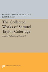 E-book, The Collected Works of Samuel Taylor Coleridge : Aids to Reflection, Coleridge, Samuel Taylor, Princeton University Press