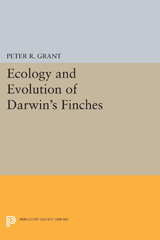eBook, Ecology and Evolution of Darwin's Finches (Princeton Science Library Edition) : Princeton Science Library Edition, Grant, Peter R., Princeton University Press