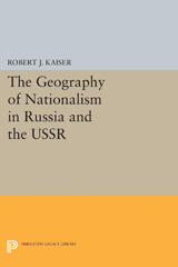 E-book, The Geography of Nationalism in Russia and the USSR, Princeton University Press
