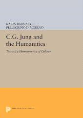 E-book, C.G. Jung and the Humanities : Toward a Hermeneutics of Culture, Princeton University Press