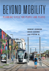E-book, Beyond Mobility : Planning Cities for People and Places, Princeton University Press