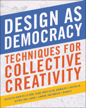 E-book, Design as Democracy : Techniques for Collective Creativity, Princeton University Press