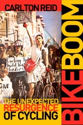 E-book, Bike Boom : The Unexpected Resurgence of Cycling, Princeton University Press