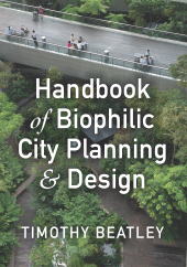 E-book, Handbook of Biophilic City Planning & Design, Princeton University Press