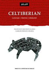 eBook, Celtiberian : language, writing, epigraphy, Prensas de la Universidad de Zaragoza