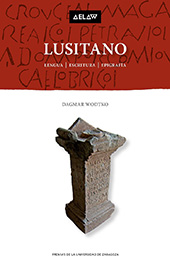 E-book, Lusitano : lengua, escritura, epigrafía, Wodtko, Dagmar, Prensas de la Universidad de Zaragoza