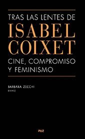 E-book, Tras las lentes de Isabel Coixet : cine, compromiso y feminismo, Prensas de la Universidad de Zaragoza
