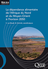 E-book, La dépendance alimentaire de l'Afrique du Nord et du Moyen-Orient à l'horizon 2050, Éditions Quae