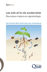eBook, Les sols et la vie souterraine : Des enjeux majeurs en agroécologie, Éditions Quae