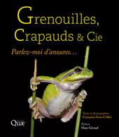 E-book, Grenouilles, crapauds & Cie : Parlez-moi d'anouresâÂÂ¦, Éditions Quae