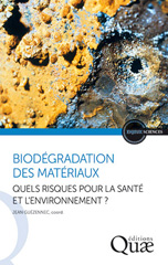 E-book, Biodégradation des matériaux : Quels risques pour la santé et l'environnement ?, Éditions Quae
