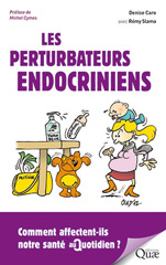 E-book, Les perturbateurs endocriniens : Comment affectent-ils notre santé au quotidien ?, Éditions Quae