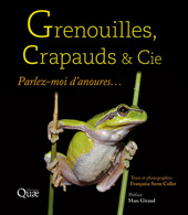 eBook, Grenouilles, crapauds & Cie : Parlez-moi d'anouresâÂÂ¦, Serre Collet, Françoise, Éditions Quae