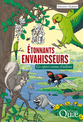 E-book, Étonnants envahisseurs : Ces espèces venues d'ailleurs, Éditions Quae