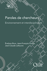 E-book, Paroles de chercheurs : Environnement et interdisciplinarité, Éditions Quae