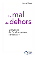 E-book, Le mal du dehors : L'influence de l'environnement sur la santé, Éditions Quae