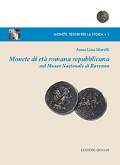 eBook, Monete di età romana repubblicana nel Museo nazionale di Ravenna, Morelli, Anna Lina, Edizioni Quasar