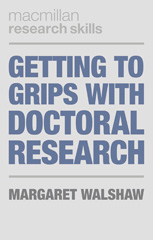 E-book, Getting to Grips with Doctoral Research, Walshaw, Margaret, Red Globe Press