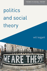 E-book, Politics and Social Theory, Leggett, Will, Red Globe Press