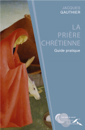 E-book, La prière chrétienne - Guide pratique, Presses de la Renaissance