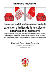 E-book, La reforma del sistema interno de la extensión y límites de la jurisdicción española en el orden civil, González Granda, Piedad, Reus