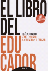 eBook, El libro del educador : Cómo enseñar a aprender y a pensar, Ediciones Rialp