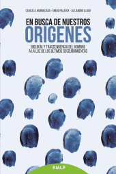 E-book, En busca de nuestros orígenes : Biología y transcendencia del hombre a la luz de los últimos descubrimientos, Ediciones Rialp