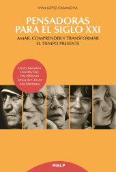 eBook, Pensadoras para el siglo XXI : Amar, comprender y transformar el tiempo presente, Ediciones Rialp