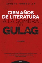 E-book, Cien años de literatura a la sombra del Gulag 1917-2017, Ediciones Rialp