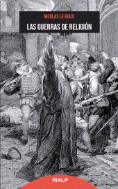 E-book, Las guerras de religión, Ediciones Rialp