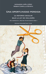 E-book, Una oportunidad perdida : la reforma escolar bajo la ley de inclusión : en homenaje al Rector Víctor García Ossa, Ril Editores