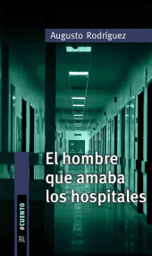 E-book, El hombre que amaba los hospitales, Ril Editores
