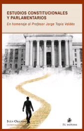 eBook, Estudios constitucionales y parlamentarios en homenaje al Profesor Jorge Tapia Valdés, Ril Editores