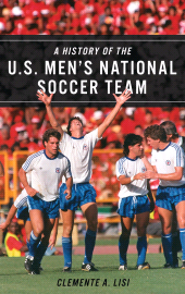 E-book, A History of the U.S. Men's National Soccer Team, Rowman & Littlefield Publishers