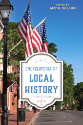 E-book, Encyclopedia of Local History, Rowman & Littlefield Publishers