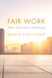 E-book, Fair Work : Ethics, Social Policy, Globalization, Rowman & Littlefield Publishers