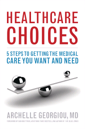 E-book, Healthcare Choices : 5 Steps to Getting the Medical Care You Want and Need, Rowman & Littlefield Publishers