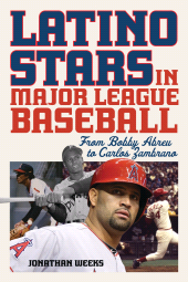 E-book, Latino Stars in Major League Baseball : From Bobby Abreu to Carlos Zambrano, Rowman & Littlefield Publishers