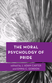 E-book, The Moral Psychology of Pride, Rowman & Littlefield Publishers