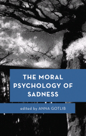 E-book, The Moral Psychology of Sadness, Rowman & Littlefield Publishers