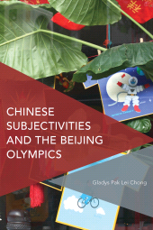 eBook, Chinese Subjectivities and the Beijing Olympics, Rowman & Littlefield Publishers