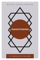 E-book, Transitioning : Matter, Gender, Thought, Rowman & Littlefield Publishers