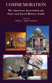 eBook, Commemoration : The American Association for State and Local History Guide, Rowman & Littlefield Publishers