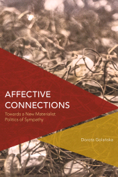 eBook, Affective Connections : Towards a New Materialist Politics of Sympathy, Rowman & Littlefield Publishers